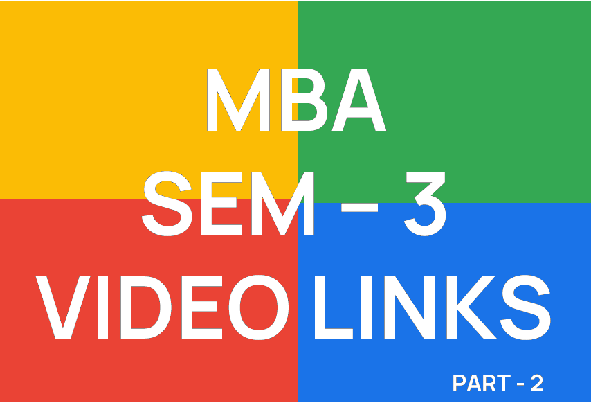 http://study.aisectonline.com/images/MBA SEM 3 VIDEO LINKS PART 2.png